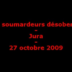 20091127 - Les soumardeurs désobent (39)